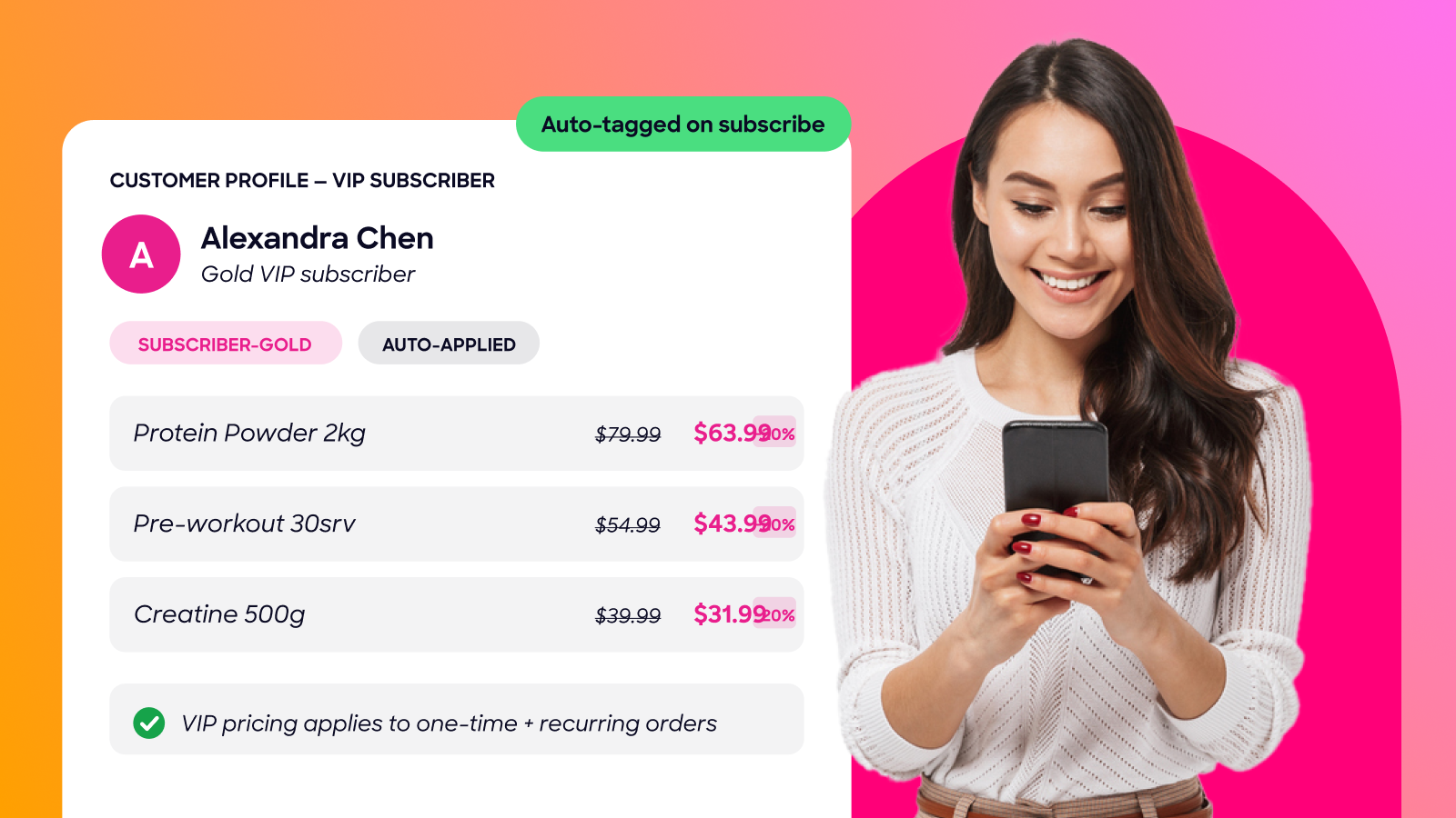 VIP Pricing for Subscribers — reward your best customers with the best prices
